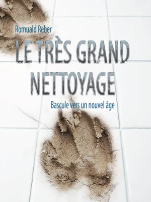 cover image of Le très grand nettoyage